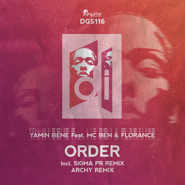 Yamin Bene, MC Ben, Florance - Order [DGS116]